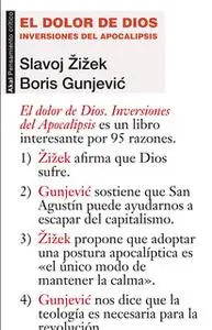 «El dolor de Dios» by Slavoj Žižek,Boris Gunjevic