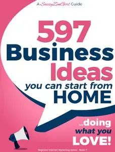 597 Business Ideas You can Start from Home