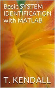 Basic SYSTEM IDENTIFICATION with MATLAB