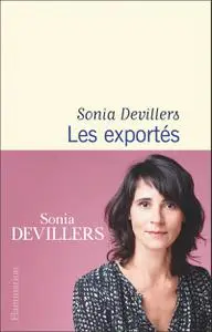 Sonia Devillers, "Les exportés"