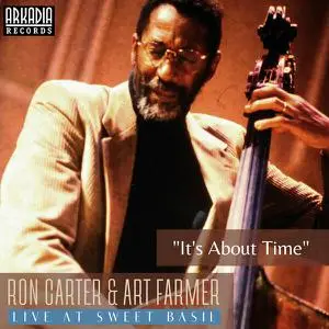 Ron Carter, Art Farmer - It's About time - Live at Sweet Basil (Live) (2023)