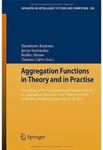 Aggregation Functions in Theory and in Practise [Repost]