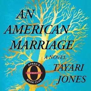 «An American Marriage» by Tayari Jones