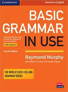 Basic Grammar in Use Student's Book with Answers: Self-study Reference and Practice for Students of American English Ed 4