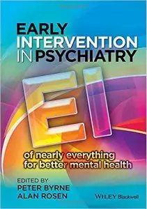 Early Intervention in Psychiatry: EI of Nearly Everything for Better Mental Health (Repost)