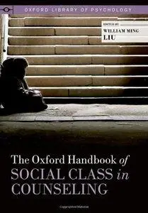 The Oxford Handbook of Social Class in Counseling (Repost)