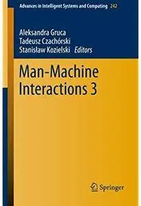 Man-Machine Interactions 3 [Repost]