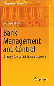 Bank Management and Control: Strategy, Capital and Risk Management