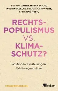 Bernd Sommer - Rechtspopulismus vs. Klimaschutz?