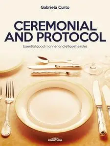 «Ceremonial and Protocol» by Gabriela Curto