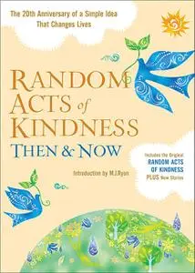 «Random Acts of Kindness Then and Now» by Unknown author