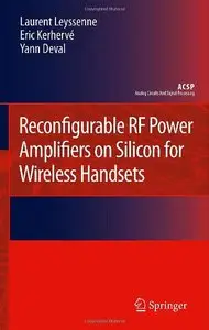 Reconfigurable RF Power Amplifiers on Silicon for Wireless Handsets