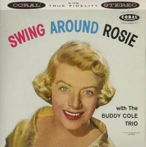 Rosemary Clooney with the Buddy Cole Trio - Swing Around Rosie (1959) [Reissue 2002]