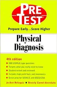 Physical Diagnosis: PreTest Self-Assessment and Review (Repost)