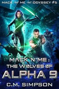 «The Wolves of Alpha 9» by C.M. Simpson