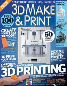 3D Make & Print 4th Edition
