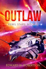 Edward W Robertson - Outlaw