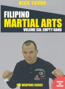 Rick Young - Filipino Martial Arts Vol. 6: Empty Hand