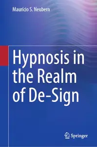 Hypnosis in the Realm of De-Sign