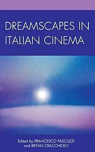 Dreamscapes in Italian Cinema