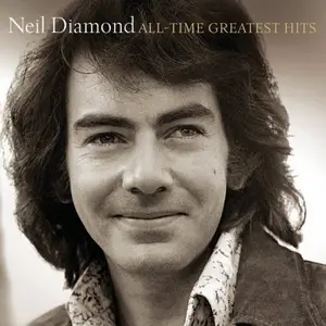 Neil Diamond - All-Time Greatest Hits (Remastered) (2014)