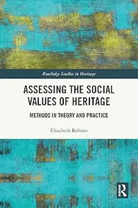 Assessing the Social Values of Heritage