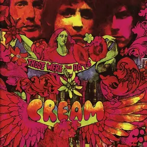 Cream - Those Were the Days [4CD Remastered Box Set] (1997)