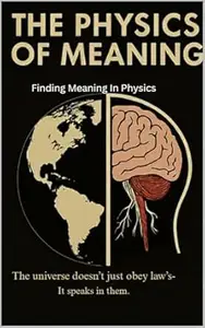 The physics of meaning: Finding meaning in physics