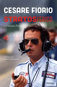 Cristiano Fiorio - Cesare Fiorio. STRATOSferico