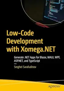 Low-Code Development with Xomega.NET