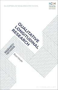 Qualitative Longitudinal Research: Research Methods