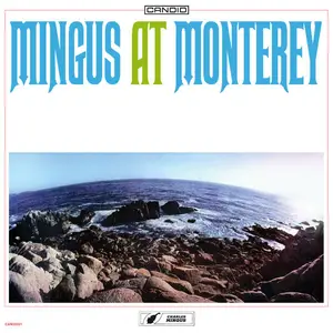Charles Mingus – Mingus At Monterey (2025) [Official Digital Download 24/96]