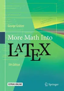 More Math Into LaTeX, 5th Edition