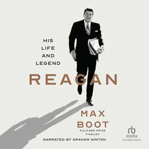 Reagan: His Life and Legend [Audiobook]