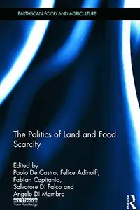 The Politics of Land and Food Scarcity