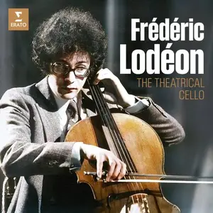 Frederic Lodeon - The Theatrical Cello (2025)