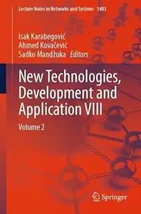 New Technologies, Development and Application VIII: Volume 2
