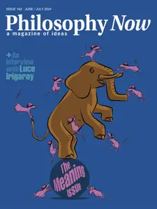 Philosophy Now - June-July 2024