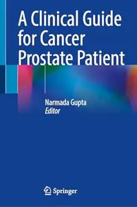 A Clinical Guide for Cancer Prostate Patient