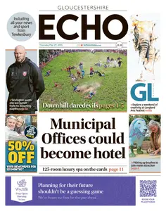 Gloucestershire Echo - 29 May 2025