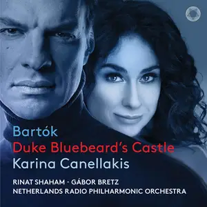 Karina Canellakis, Netherlands Radio Philharmonic Orchestra - Béla Bartók: Duke Bluebeard’s Castle (2025)