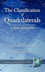 The Classification of Quadrilaterals: A Study in Definition
