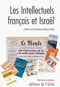 Denis Charbit, "Les intellectuels français et Israël"