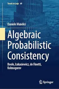 Algebraic Probabilistic Consistency