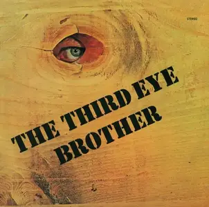 The Third Eye - Discography [3 Studio Albums] (1969-1970) [Reissue 2009]