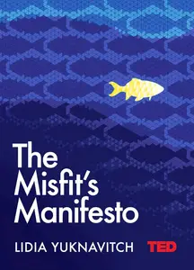 The Misfit's Manifesto (TED Books) [Repost]