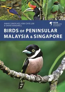 Birds of Peninsular Malaysia and Singapore (Helm Wildlife Guides)