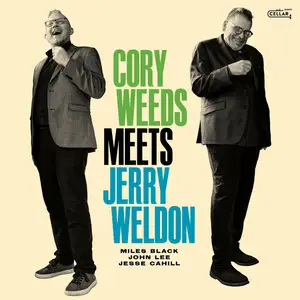 Cory Weeds - Cory Weeds Meets Jerry Weldon (2025) [Official Digital Download 24/96]