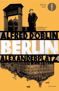 Berlin Alexanderplatz - Alfred Döblin