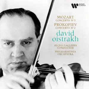 David Oïstrakh - Mozart Violin Concerto No. 3, K. 216 - Prokofiev Violin Concerto No. 2, Op. 63 (2025) [24/192]